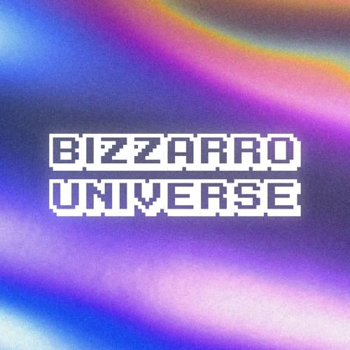 Cover for artist: BIZZARRO UNIVERSE