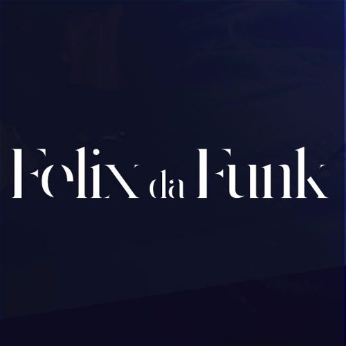 Félix Da Funk