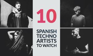 Featured image for: 10 Artisti Techno Spagnoli da non Perdere nel 2017