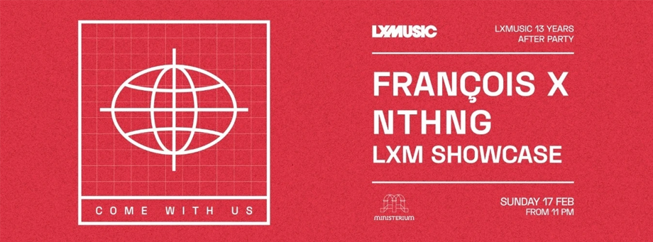 LX Music Francois X Nthng LMX Showcase After Party Lisboa Portugal Xceed