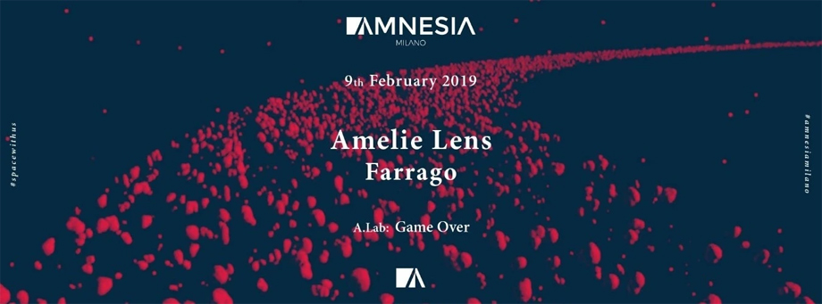 Amelie Lens Farrago Amnesia Milano Xceed