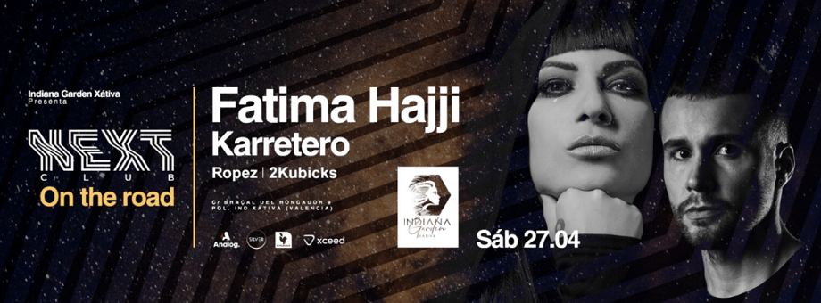 fatima hajji indiana next valencia entradas tickets xceed