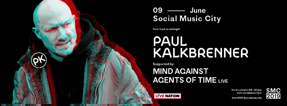 Paul Kalkbrenner Social Music City Mind Against Agents Of Time 9 Giugno Xceed