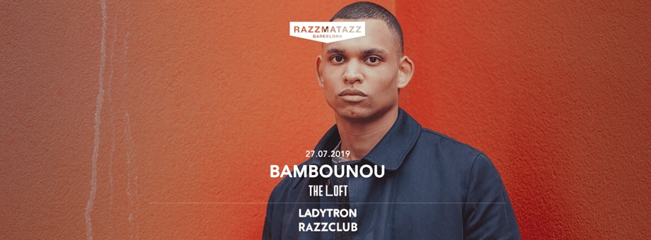 bambounou the loft razzmatazz barcelona xceed tickets