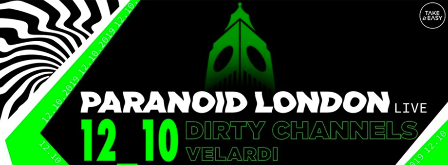 Paranoid London Dirty Channels Take It Easy Tunnel Club Milano Xceed