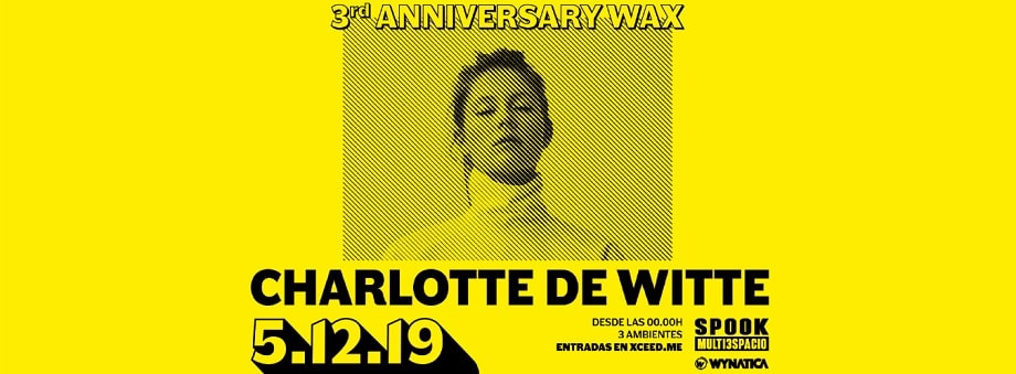 Xceed-Valencia-Spook Wax-Charlotte de Witte