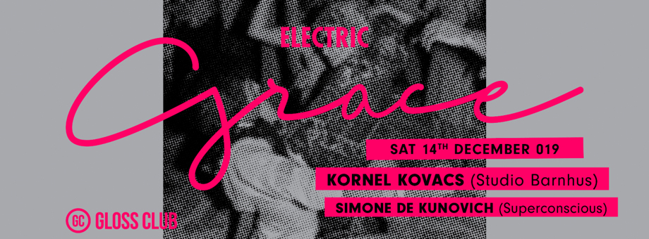 Grace Kornel Kovacs Simone De Kunovich Gloss Club Milano Xceed