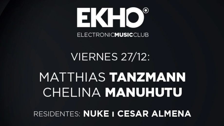 Xceed-Madrid-Ekho La Riviera-Chelina Manuhutu Matthias Tanzmann