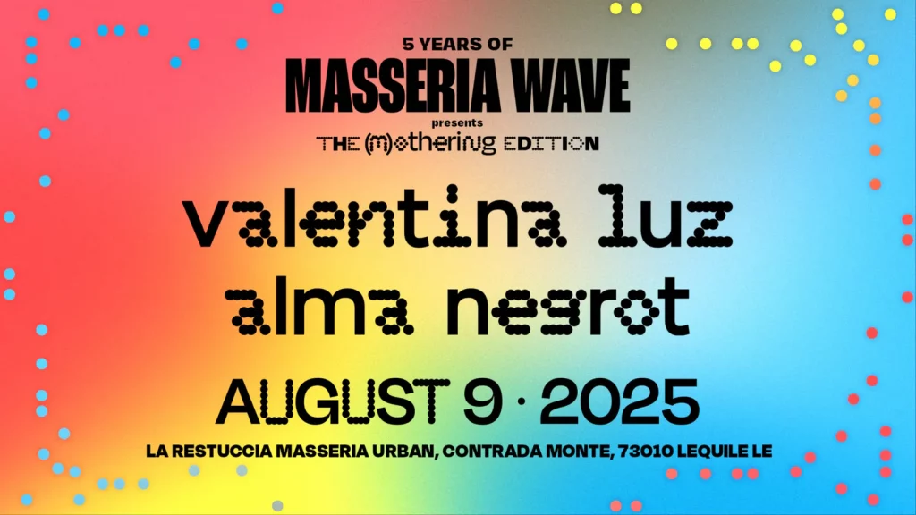 Graphic poster for VALENTINA LUZ and ALMA NEGROT at Masseria Wave, set against a vibrant rainbow gradient background.