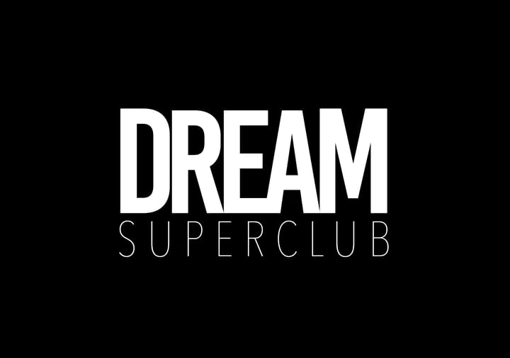 Cover for venue: Dream Superclub