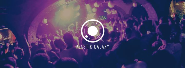 Cover for venue: Plastik Galaxy