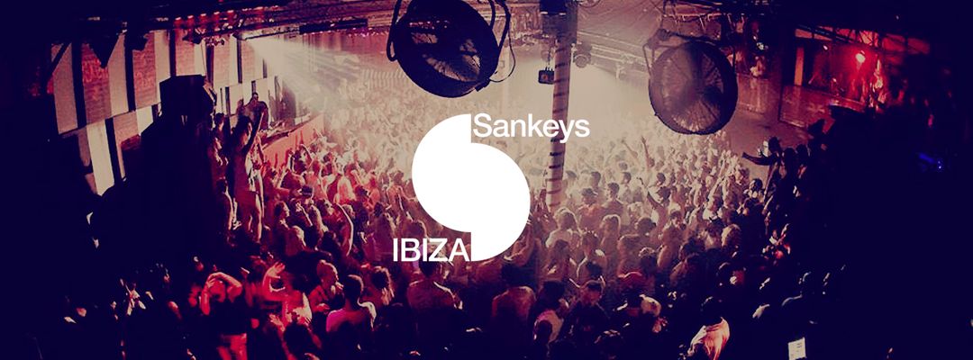 Sankeys Ibiza Club Ibiza Events Tickets Guest Lists Xceed