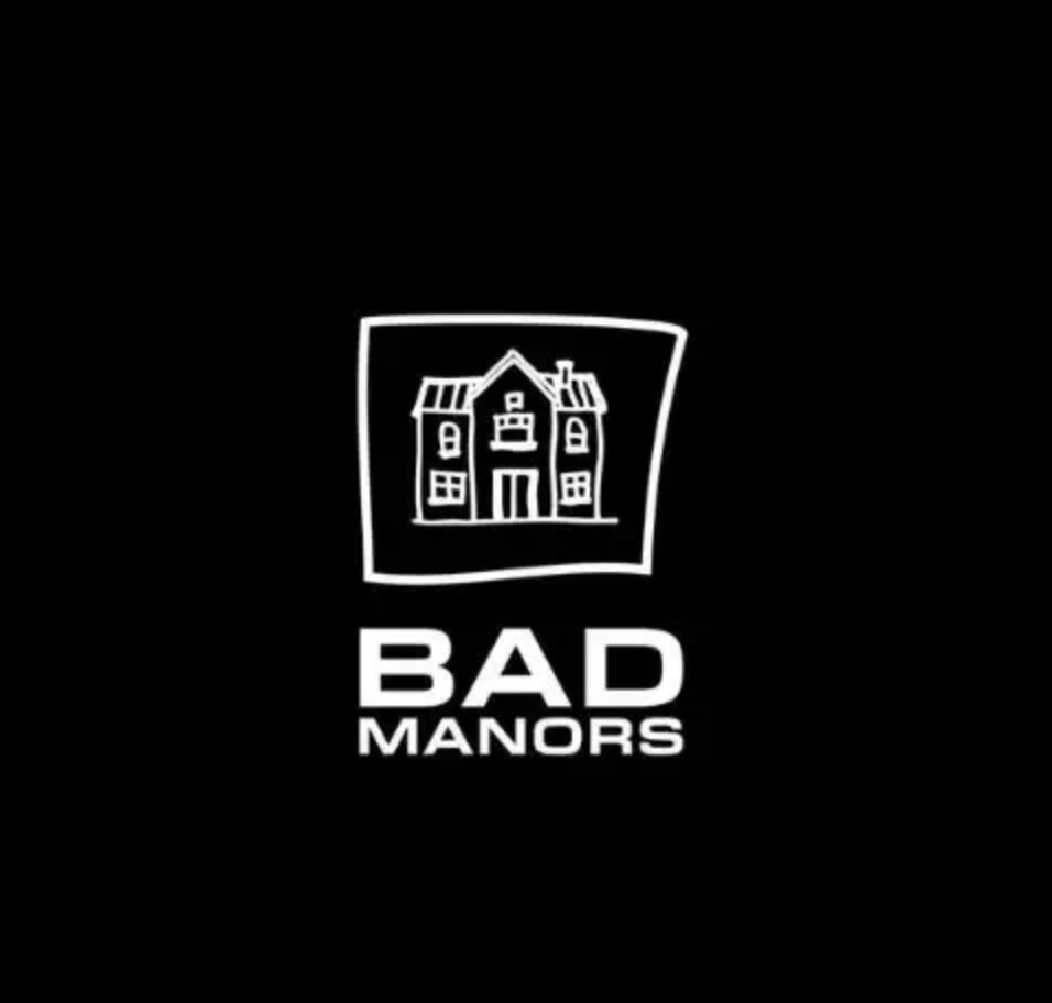 Bad Manors