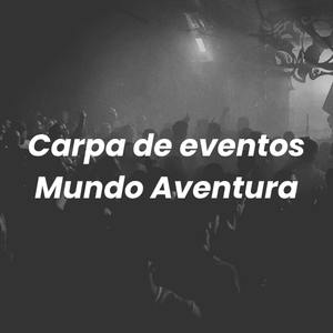 Carpa de Eventos Mundo Aventura