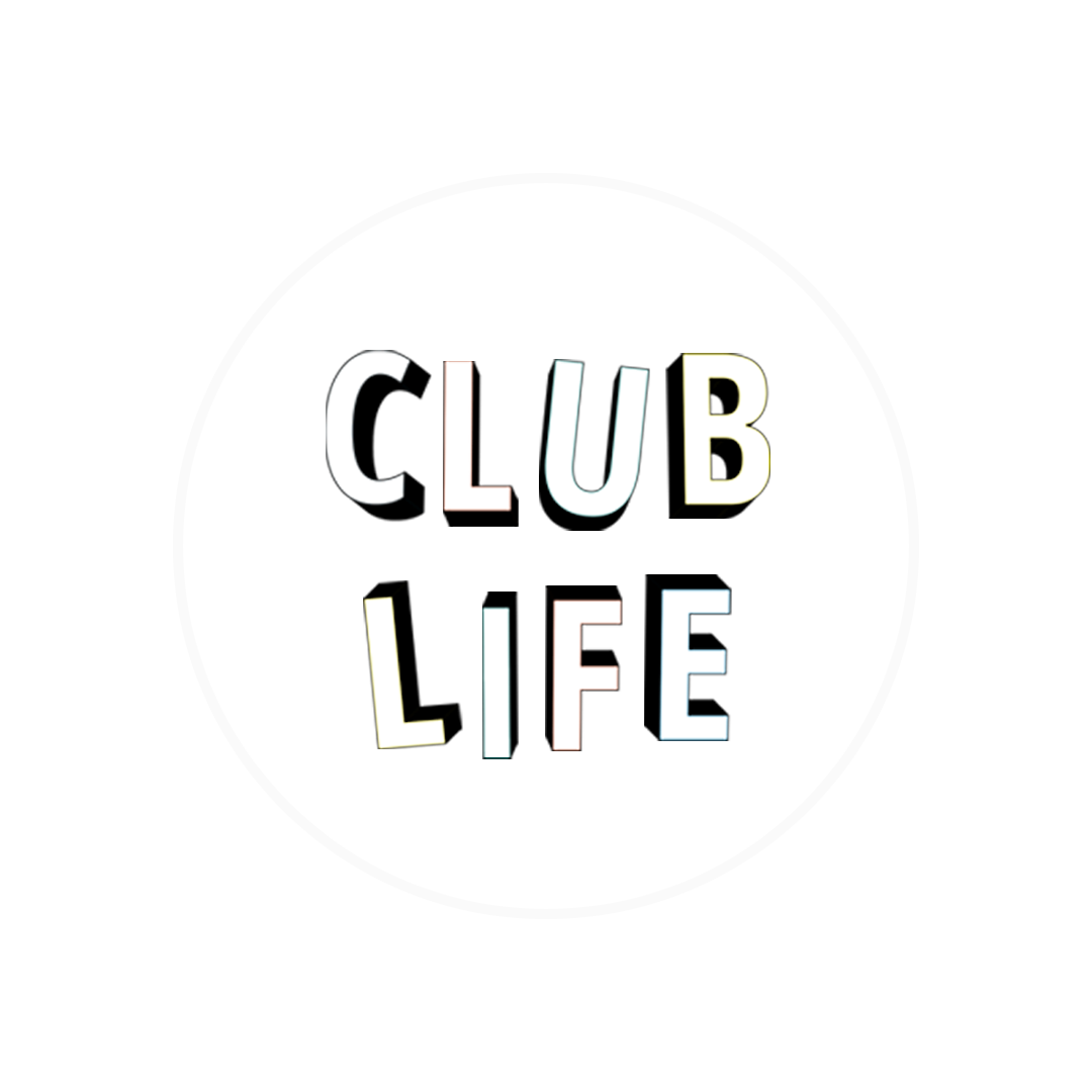 Club Life