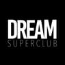 Dream Superclub