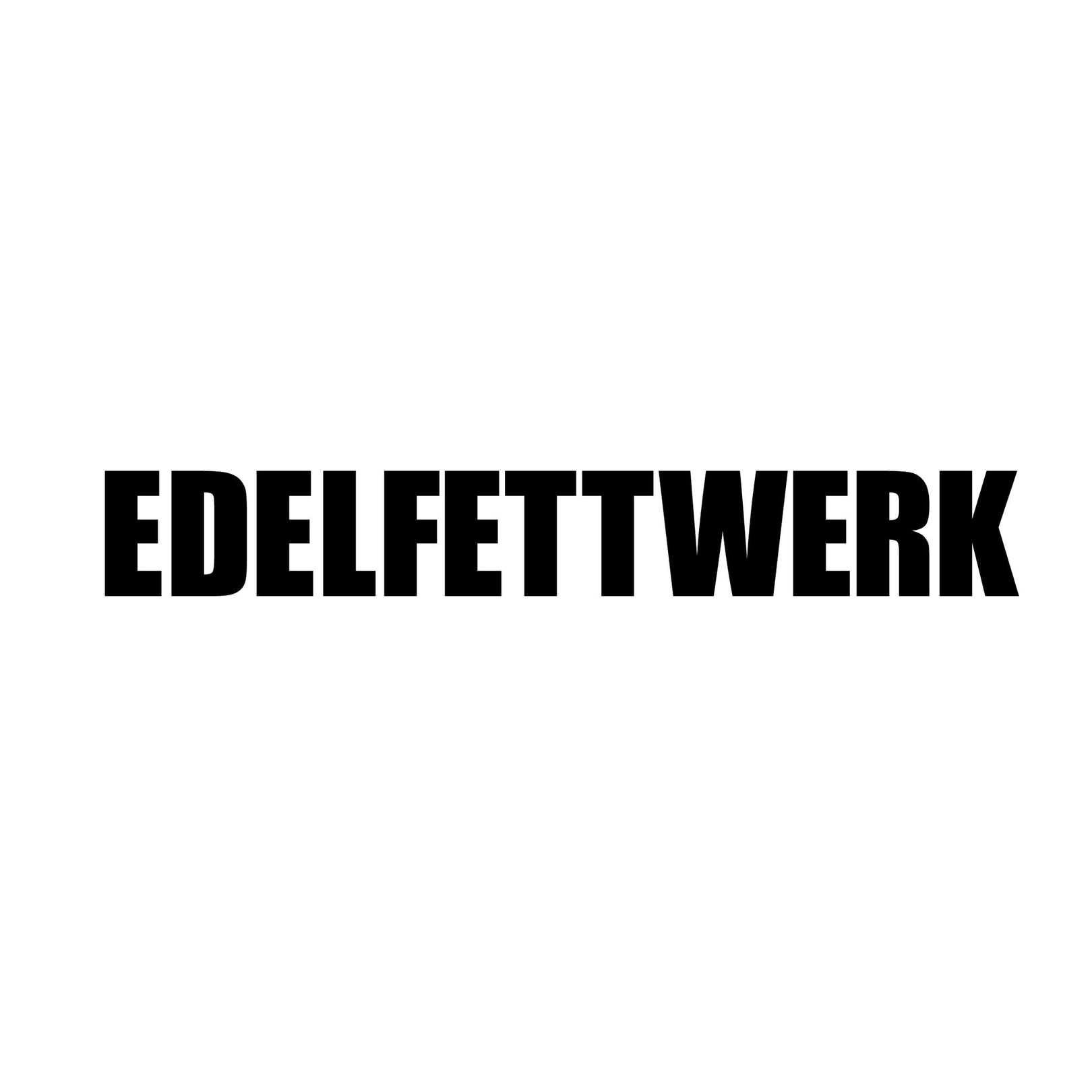Edelfettwerk