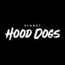 Hood Dogs Planet