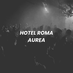 HOTEL ROMA AUREA