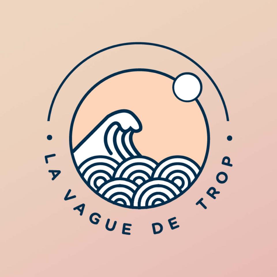 La Vague de Trop