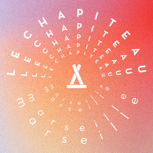 Le Chapiteau - Marseille