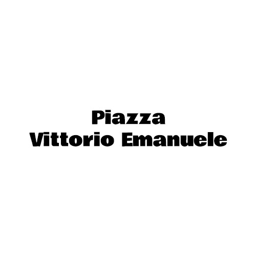 Piazza Vittorio Emanuele