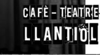 Café Teatro Llantiol