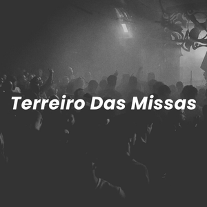 Terreiro Das Missas