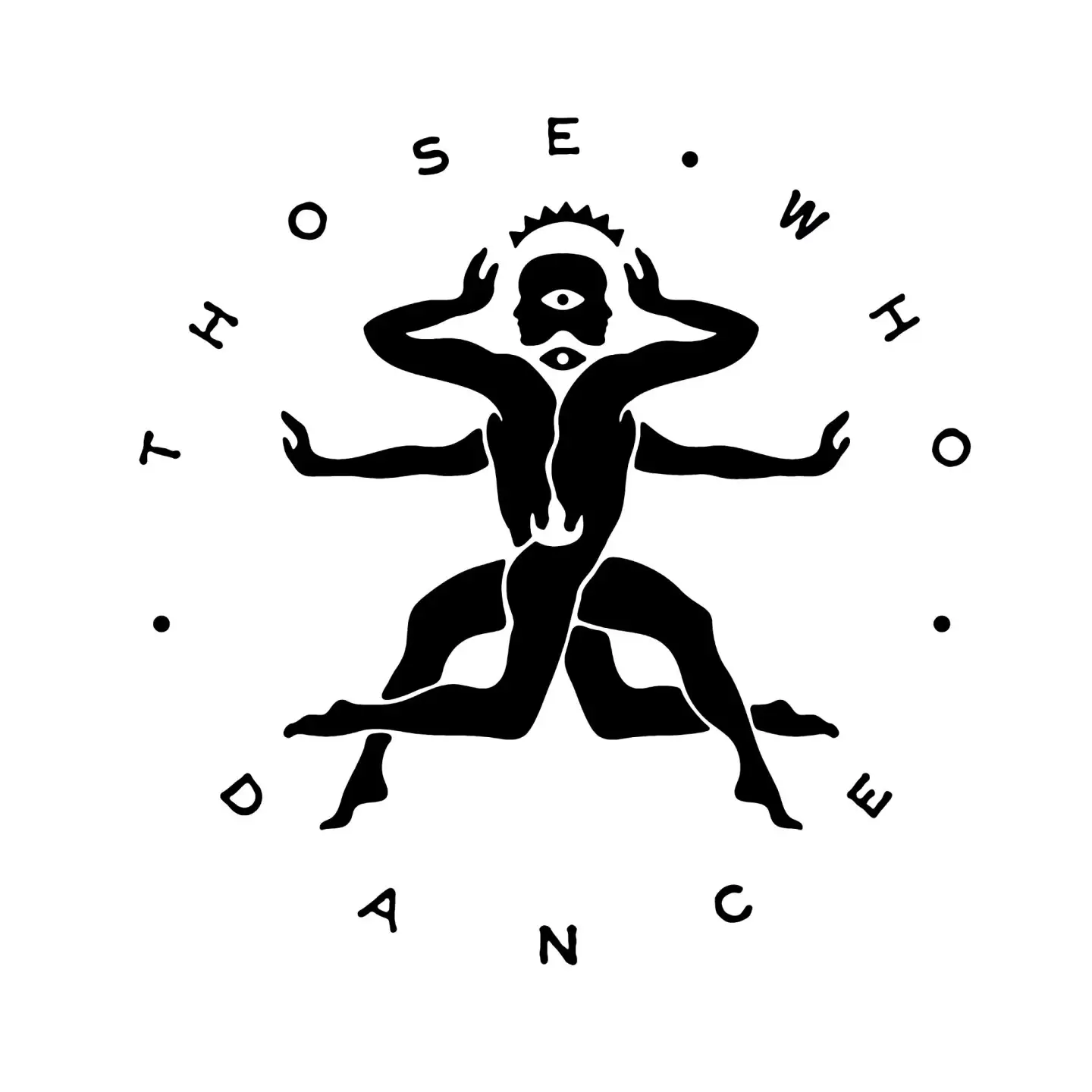 THOSE WHO DANCE