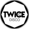 Twice Disco