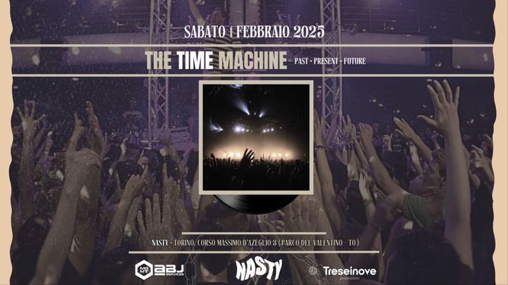 Cover for event: 01/02 THE TIME MACHINE Past Present Future @ NASTY