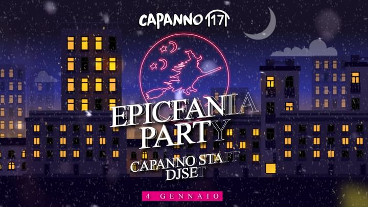 Cover for event: 04.01.25 - EPICFANIA PARTY con Capanno Staff DjSet 