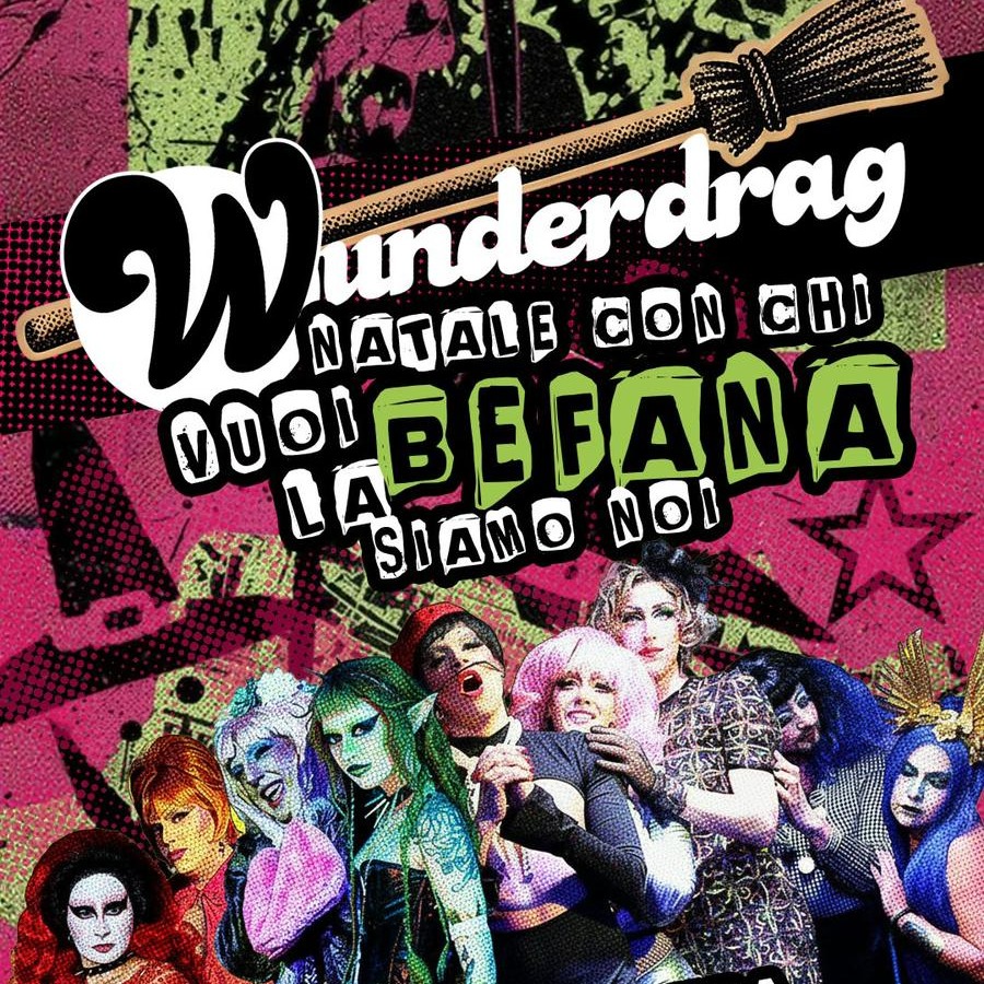 06/01 - WUNDER DRAG - Natale con chi vuoi, la befana siamo noi! image