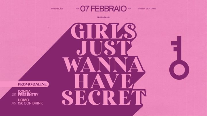 Cover for event: 07.02 GIRLS JUST WANNA HAVE SECRET