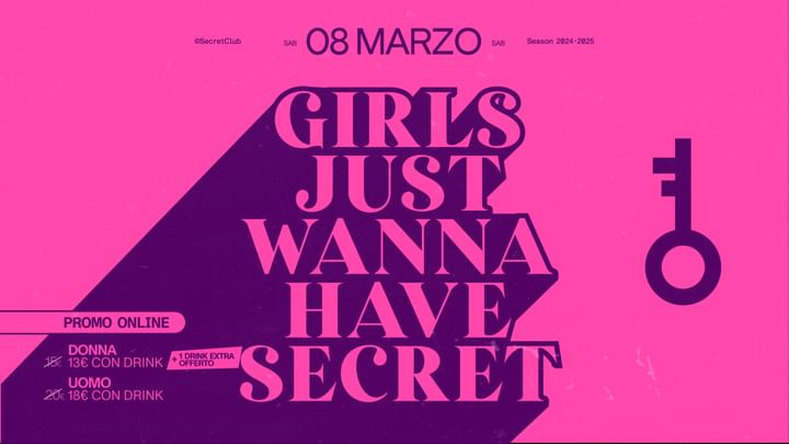 Cover for event: 08.03 GIRLS JUST WANNA HAVE SECRET