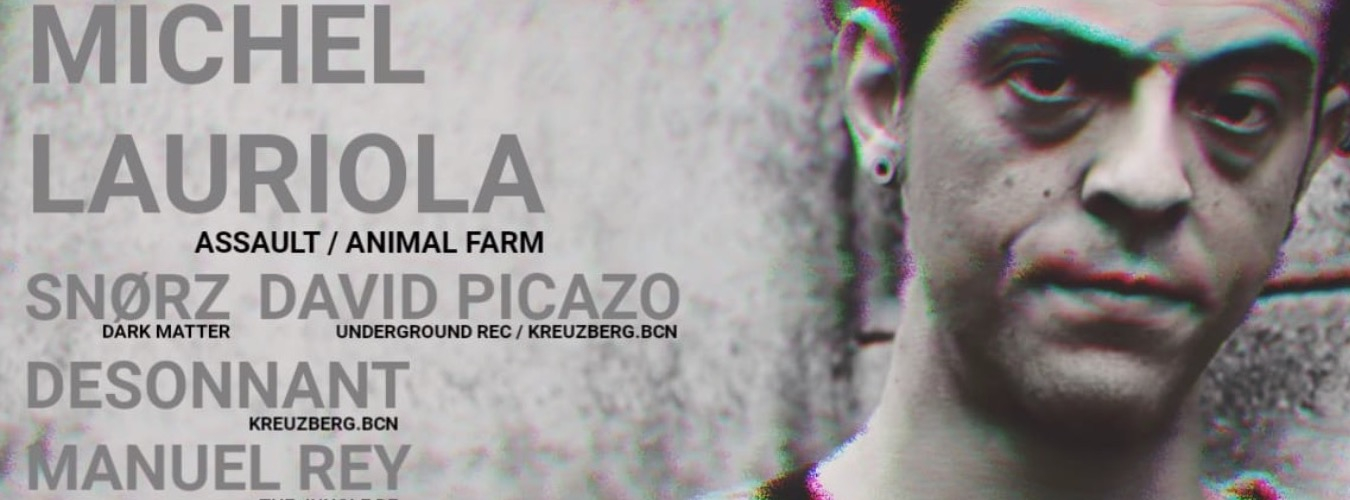 09/11 Dark Matter & [Kreuzberg.bcn] presents Michel Lauriola image