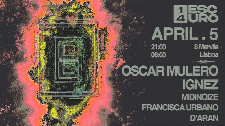 Cover for event: 1/4 Escuro #30 w/ Oscar Mulero & Ignez