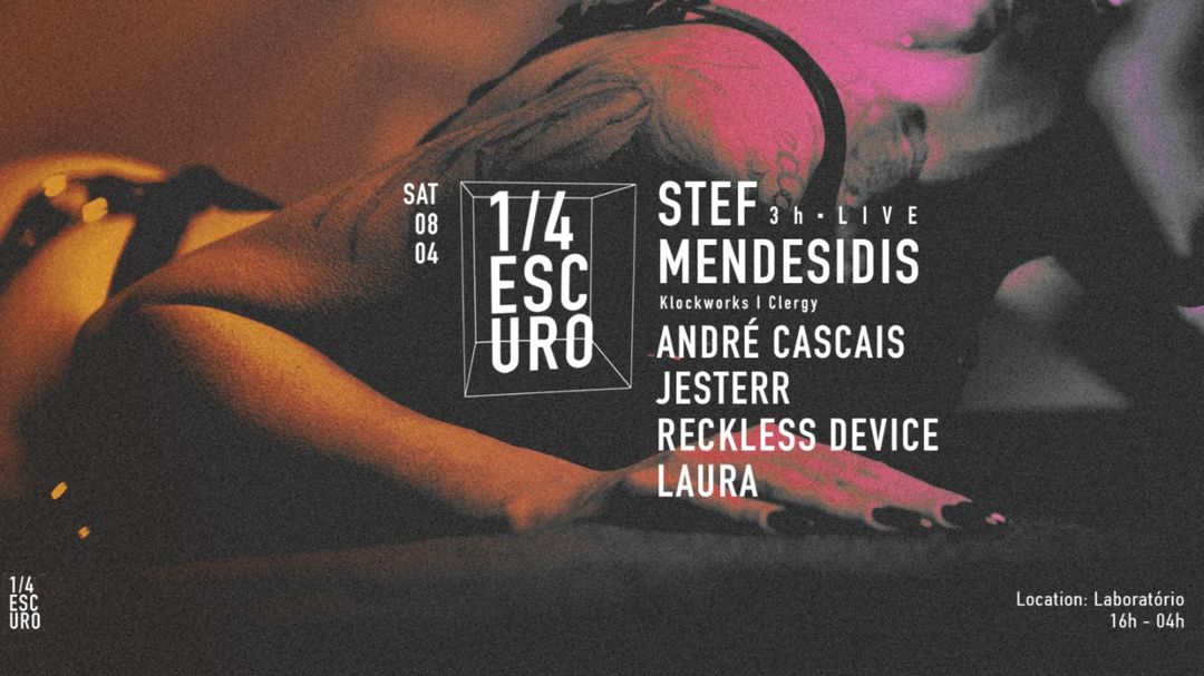 Cartel del evento 1/4 Escuro #9 w/ Stef Mendesidis Live