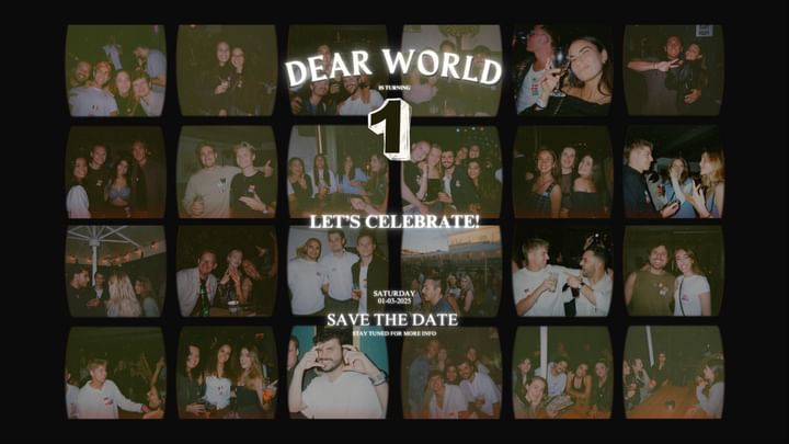 Cover for event: 1 Year of DEAR WORLD - Saturday Vibes, Global Ties