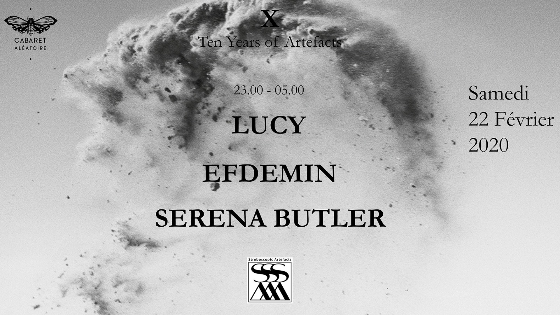 10 Years Stroboscopic Artefacts w/ Lucy, Efdemin, Serena Butler