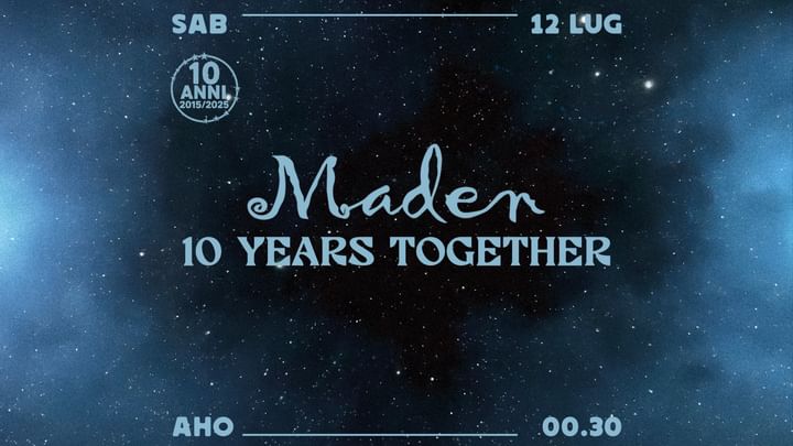 Cover for event: 10th Anniversary | Maden Club