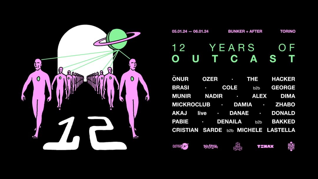 Copertina evento 12 Years of Outcast (Ticket disponibili solo alla porta)