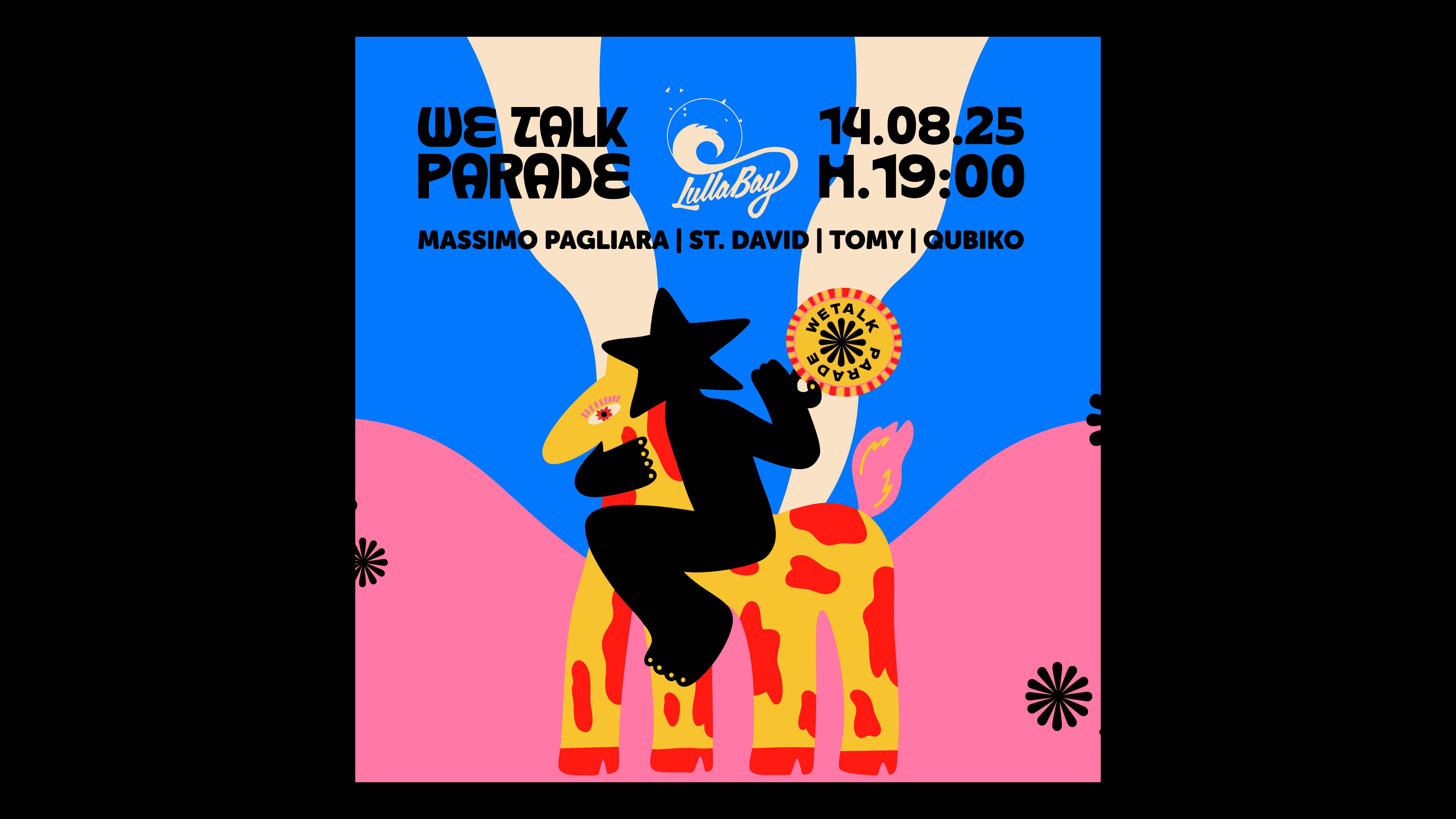 14.8  WE TALK PARADE at  LULLABAY with MASSIMILIANO PAGLIARA and more image