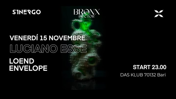 Cover for event: 15|11 SINERGO x BRONX SECTOR ||| presents: LUCIANO ESSE