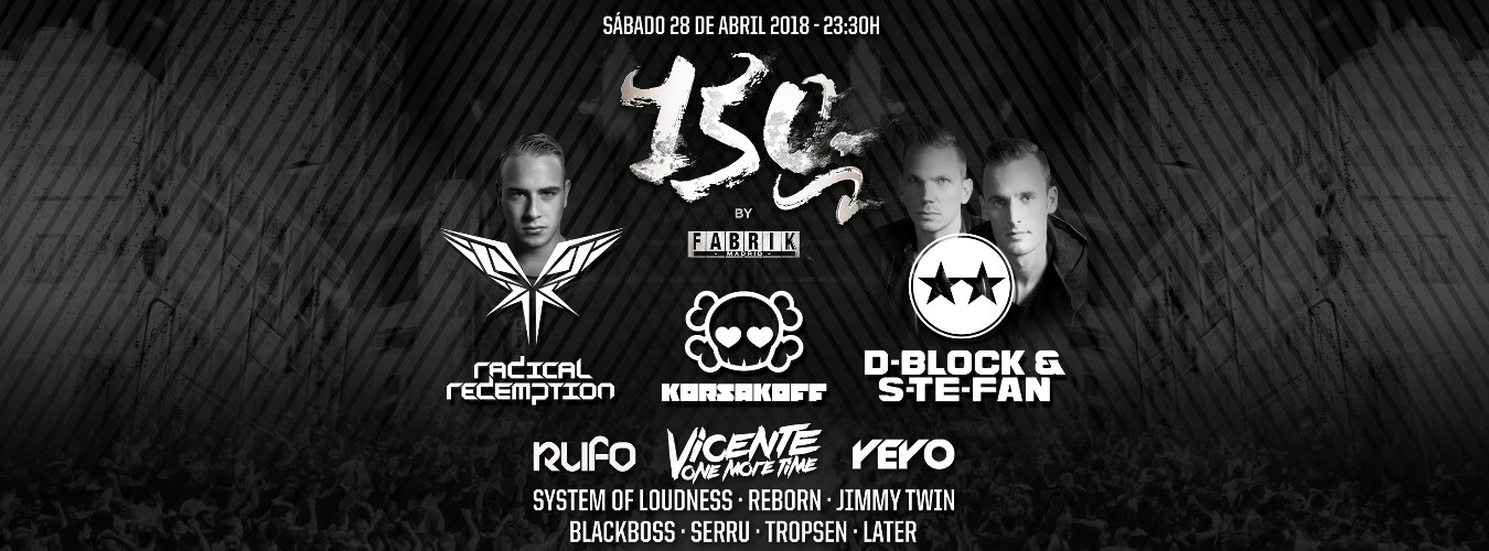 150 Fabrik | Radical Redemption, Korsakoff & D-Block & S-te-Fan image
