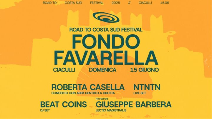 Cover for event: 15.06 | Road to Costa Sud Festival @ Fondo Favarella