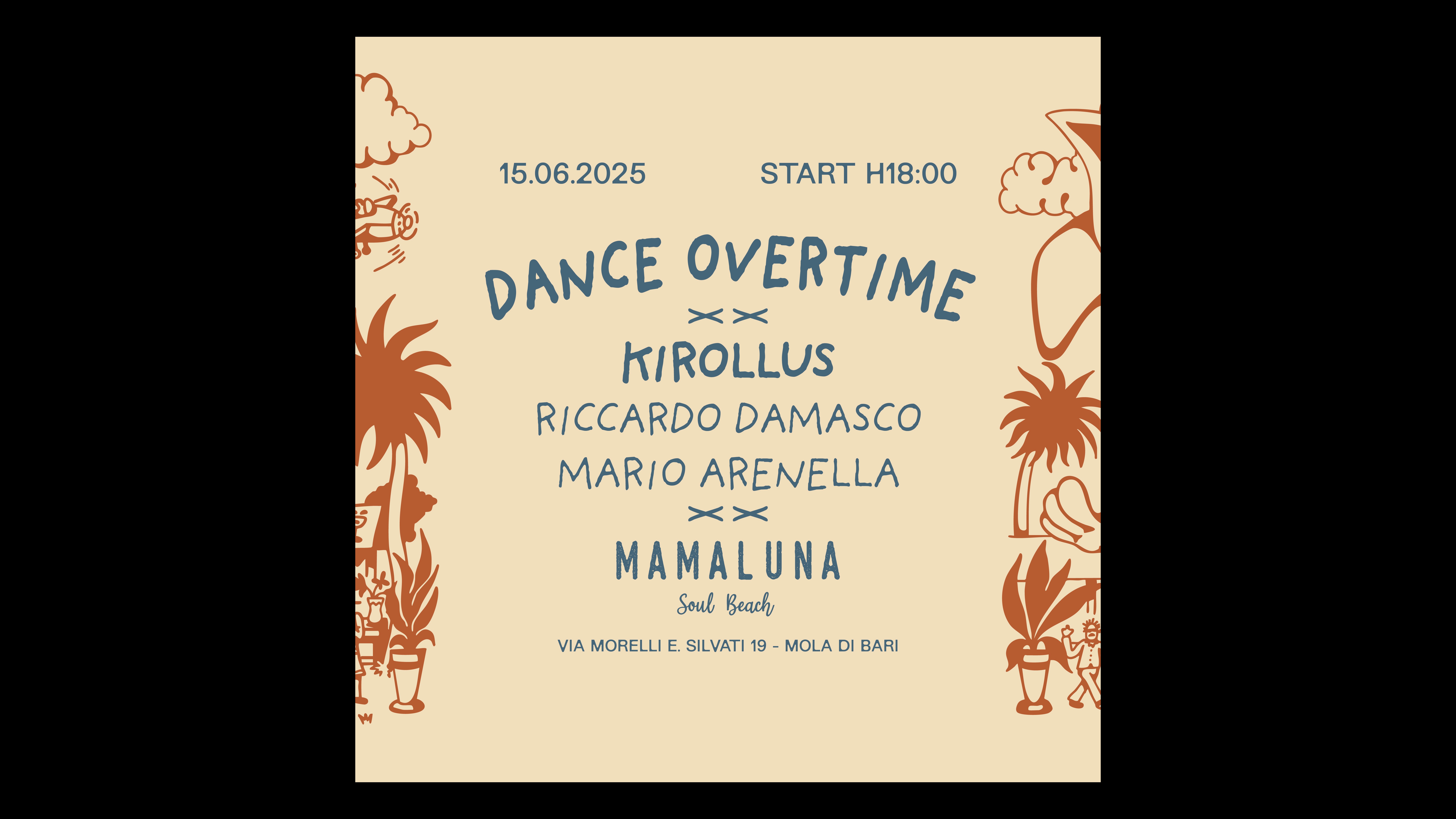 15.6 DANCEOVERTIME W// KIROLLUS @Mamalunasoulbeach image