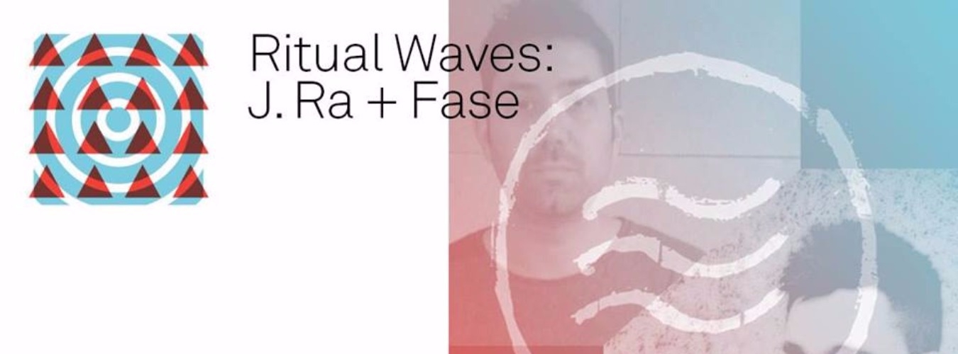 15é San Miguel Festival Mas i Mas: Ritual Waves: J. Ra + Fase image