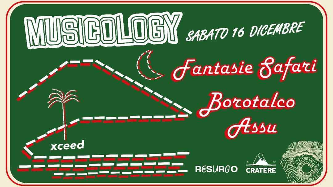 Copertina evento 16/12  Musicology Winter with Fantasie Safari - Assu - Borotalco