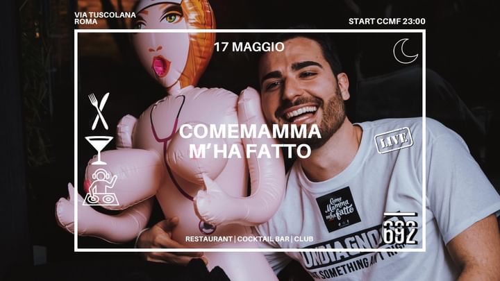 Cover for event: 17-05 Comemammamhafatto @ 692 Secret Garden